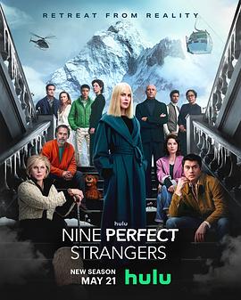 秋葵视频《九个完美陌生人 第二季 Nine Perfect Strangers Season 2》免费在线观看