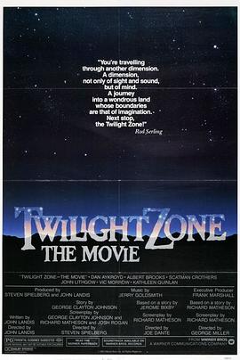 秘色传媒《阴阳魔界 Twilight Zone: The Movie》免费在线观看